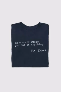 'IN A WORLD WHERE YOU CAN BE ANYTHING BE KIND' T-SHIRT